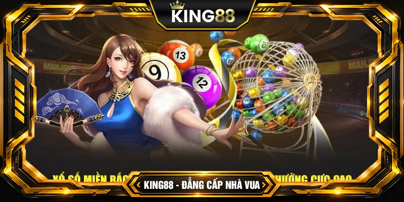 Vì sao nên chọn Xổ số Miền Trung King88 Vì sao nên chọn Xổ số Miền Trung King88